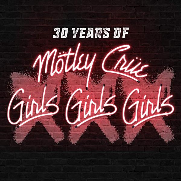 Mötley Crüe - XXX: 30 Years of Girls, Girls, Girls CD + DVD